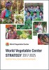 World Vegetable Center Strategy 2017-2025